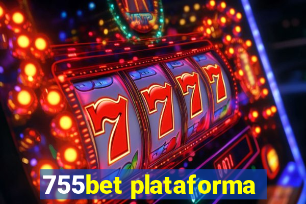 755bet plataforma